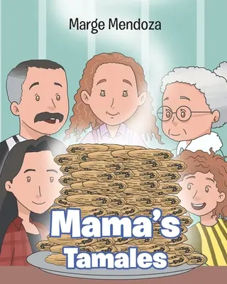 I tamales di mamma - Mama's Tamales