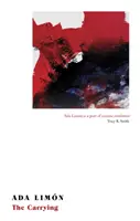 Carrying - Vincitore del National Book Critics Circle Award per la poesia - Carrying - Winner of the National Book Critics Circle Award for Poetry