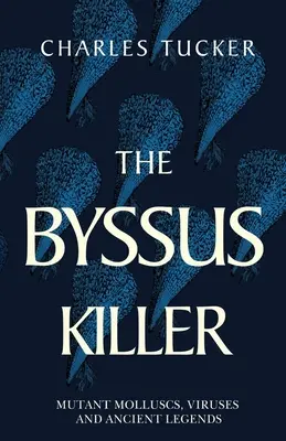 L'assassino di Byssus - The Byssus Killer