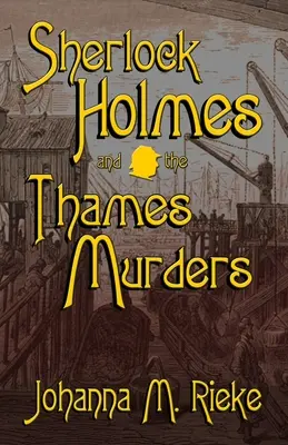 Sherlock Holmes e i delitti del Tamigi - Sherlock Holmes and The Thames Murders