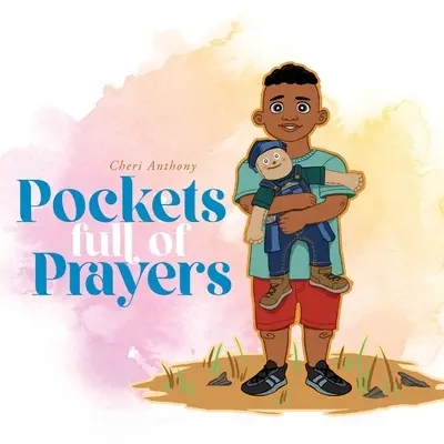 Tasche piene di preghiere - Pockets Full of Prayers