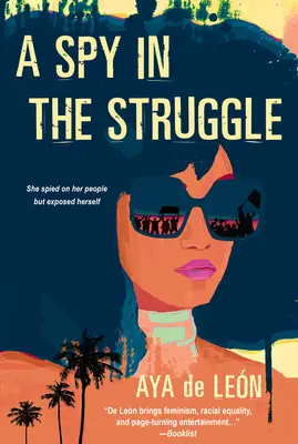 Una spia nella lotta: Un avvincente romanzo di suspense assolutamente da leggere - A Spy in the Struggle: A Riveting Must-Read Novel of Suspense