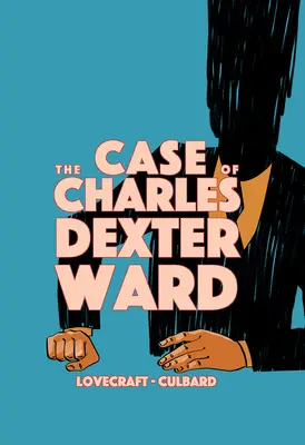 Il caso di Charles Dexter Ward - The Case of Charles Dexter Ward