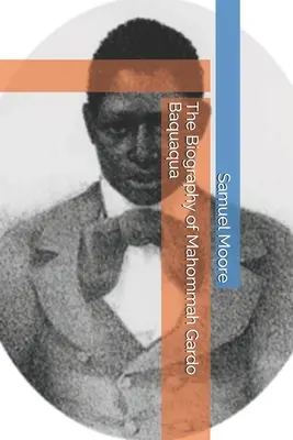 La biografia di Mahommah Gardo Baquaqua - The Biography of Mahommah Gardo Baquaqua