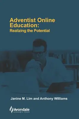 Educazione avventista online: Realizzare il potenziale - Adventist Online Education: Realizing the Potential