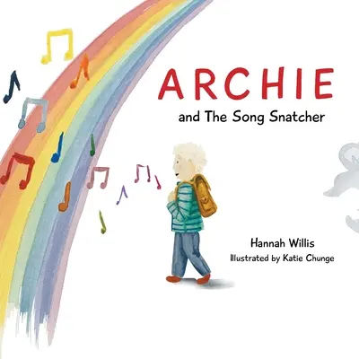 Archie e il ladro di canzoni - Archie and the Song Snatcher
