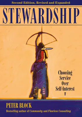 Stewardship: Scegliere il servizio invece dell'interesse personale - Stewardship: Choosing Service Over Self-Interest