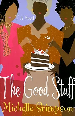 La roba buona - The Good Stuff
