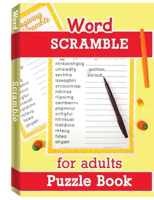 Libro di puzzle di parole per adulti: Puzzle di parole per adulti in grande formato, gioco di parole, libri di puzzle di parole - Word Scramble Puzzle Book for Adults: Large Print Word Puzzles for Adults, Word Puzzle Game, Jumble Word Puzzle Books