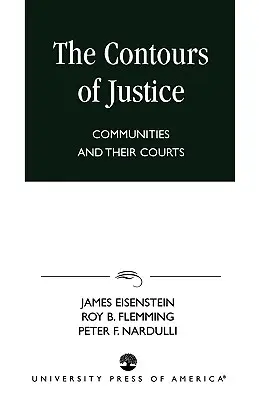 I contorni della giustizia: Le comunità e i loro tribunali - The Contours of Justice: Communities and Their Courts