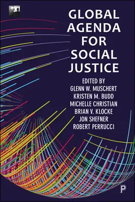 Agenda globale per la giustizia sociale: Volume primo - Global Agenda for Social Justice: Volume One