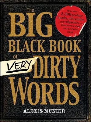 Il Grande Libro Nero delle Parole Sporche - The Big Black Book of Very Dirty Words
