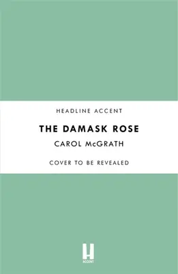 La rosa di Damasco: La trilogia delle rose - The Damask Rose: The Rose Trilogy