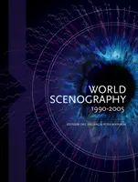 Scenografia mondiale 1990-2005 - World Scenography 1990-2005