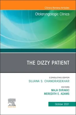 Il paziente che soffre di vertigini, un numero di Otolaryngologic Clinics of North America, 54 - The Dizzy Patient, an Issue of Otolaryngologic Clinics of North America, 54