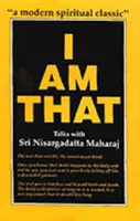 Io sono quello - Colloqui con Sri Nisargadatta Maharaj - I am That - Talks with Sri Nisargadatta Maharaj