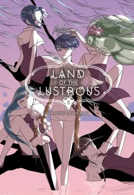 Terra dei lussuriosi 8 - Land of the Lustrous 8