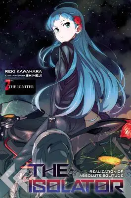 The Isolator, Vol. 2 (Light Novel): L'accenditore - The Isolator, Vol. 2 (Light Novel): The Igniter