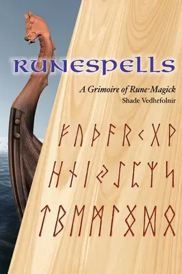 Runespells: Un grimorio di Rune-Magick - Runespells: A Grimoire of Rune-Magick