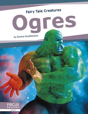 Orchi: Creature da fiaba - Ogres: Fairy Tale Creatures