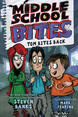 I morsi della scuola media: Tom morde di nuovo - Middle School Bites: Tom Bites Back