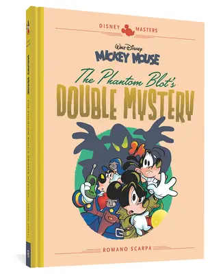 Il Topolino di Walt Disney: Il doppio mistero della macchia fantasma: I maestri Disney Vol. 5 - Walt Disney's Mickey Mouse: The Phantom Blot's Double Mystery: Disney Masters Vol. 5