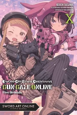 Sword Art Online Alternative Gun Gale Online, Vol. 10 (Light Novel): Cinque calvari - Sword Art Online Alternative Gun Gale Online, Vol. 10 (Light Novel): Five Ordeals