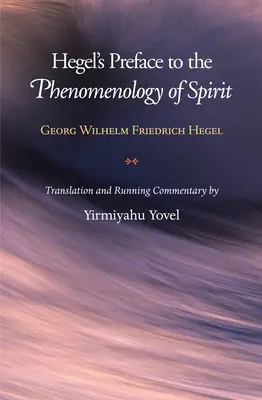Prefazione di Hegel alla Fenomenologia dello Spirito - Hegel's Preface to the Phenomenology of Spirit