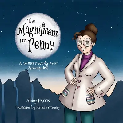 Il Magnifico Dr. Penny: un'avventura invernale con i lupi - The Magnificent Dr. Penny: A Winter Wooly-Woo Adventure