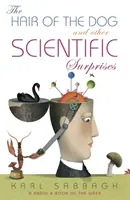 Il pelo del cane e altre sorprese scientifiche - Hair of the Dog - And Other Scientific Surprises