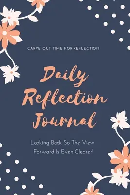 Diario di riflessione quotidiana: Diario di riflessione quotidiana: libro di gratitudine e riflessioni per scrivere sulla vita, praticare l'autoesplorazione positiva, regalo per adulti e ragazzi - Daily Reflection Journal: Every Day Gratitude & Reflections Book For Writing About Life, Practice Positive Self Exploration, Adults & Kids Gift