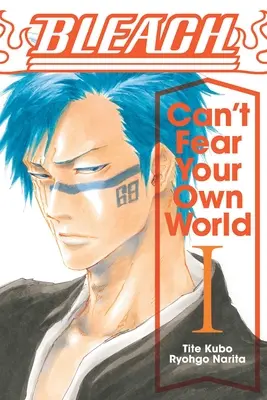 Bleach: Non temere il tuo mondo, Vol. 1, 1 - Bleach: Can't Fear Your Own World, Vol. 1, 1