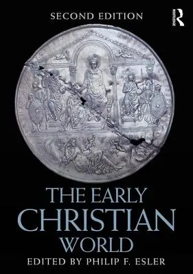 Il mondo paleocristiano - The Early Christian World