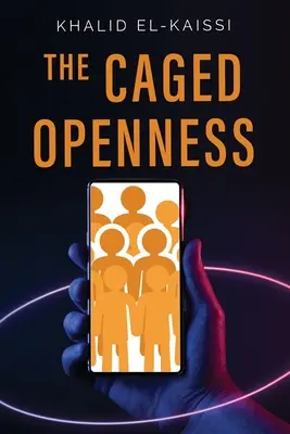 L'apertura in gabbia - The Caged Openness