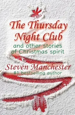 Il club del giovedì sera e altre storie di spirito natalizio - The Thursday Night Club and Other Stories of Christmas Spirit