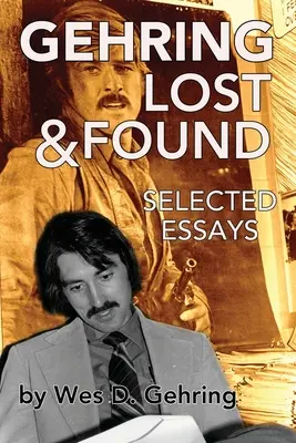 Gehring Lost & Found: Saggi selezionati - Gehring Lost & Found: Selected Essays