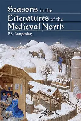 Le stagioni nelle letterature del Nord medievale - Seasons in the Literatures of the Medieval North