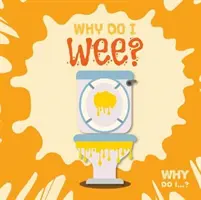 Perché faccio pipì? - Why Do I Wee?