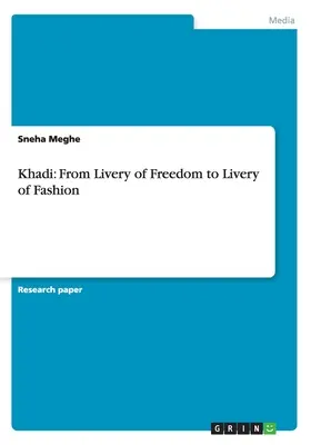 Khadi: dalla livrea della libertà alla livrea della moda - Khadi: From Livery of Freedom to Livery of Fashion