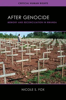 Dopo il genocidio: Memoria e riconciliazione in Ruanda - After Genocide: Memory and Reconciliation in Rwanda