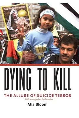 Morire per uccidere: Il fascino del terrore suicida - Dying to Kill: The Allure of Suicide Terror