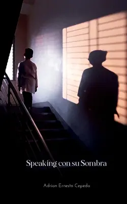 Parlare con la Sombra - Speaking con su Sombra