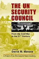 Il Consiglio di sicurezza delle Nazioni Unite - Dalla guerra fredda al XXI secolo - U.N. Security Council - From the Cold War to the 21st Century
