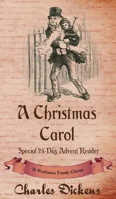 Un canto di Natale: speciale lettura dell'Avvento in 24 giorni - A Christmas Carol: Special 24-Day Advent Reader