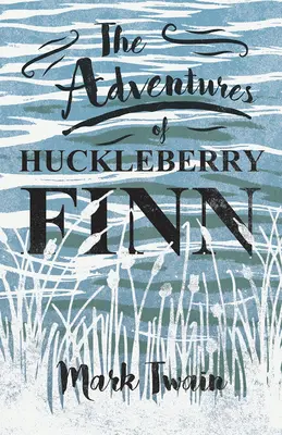 Le avventure di Huckleberry Finn - The Adventures of Huckleberry Finn