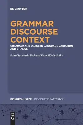 Grammatica - Discorso - Contesto - Grammar - Discourse - Context