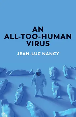 Un virus troppo umano - An All-Too-Human Virus