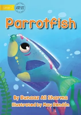 Il pesce pappagallo - Parrot Fish