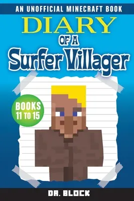 Diario di un abitante del villaggio surfista, libri 11-15 - Diary of a Surfer Villager, Books 11-15