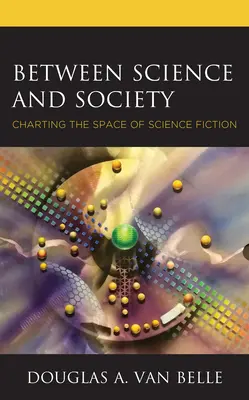 Tra scienza e società: Tracciare lo spazio della fantascienza - Between Science and Society: Charting the Space of Science Fiction